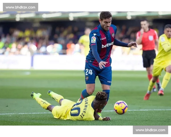 莱万特与比利亚雷尔巅峰对决激战重燃赛季走势深度解析全面观